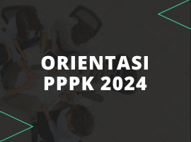 Orientasi PPPK Periode 2 - 2024